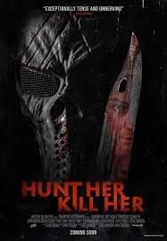  ,   / Hunt Her, Kill Her (2022) 